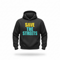 SAVE THE STREETS HOODY